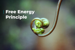 A new leaf unfurls on a stem, representing the start of a new life. The image also includes the text: "the free energy principle explained"